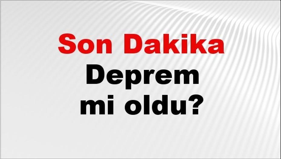 Son dakika deprem mi oldu? Az önce deprem nerede oldu? İstanbul, Ankara, İzmir ve il il AFAD son depremler 04 Ekim 2026