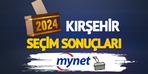 Kırşehir'de canlı seçim sonuçları!