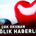 Günün öne çıkan sağlık haberleri, 28 Eylül 2024…