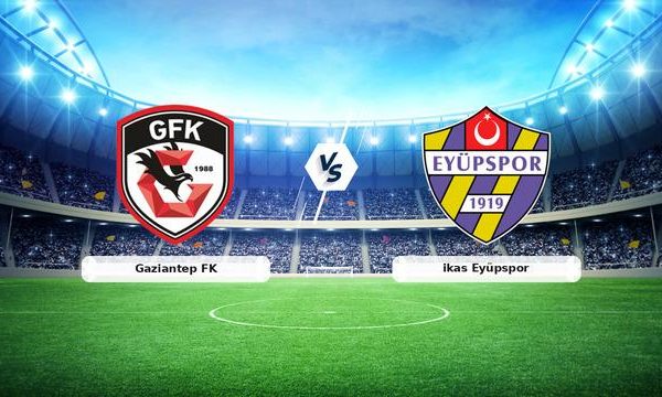 CANLI | Gaziantep FK – Eyüpspor karşılaşması detayları! Maç tarihi, saati ve yayın kanalı nedir? – 29 Kasım 2025