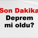 Son Dakika: Deprem Alarmı! 14 Aralık 2025’te Hangi Şehirlerde Hissetildi?