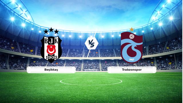 CANLI | Beşiktaş – Trabzonspor maç anlatımı! Maç ne zaman? Saat kaçta ve hangi kanalda? – 09 Mayıs 2026